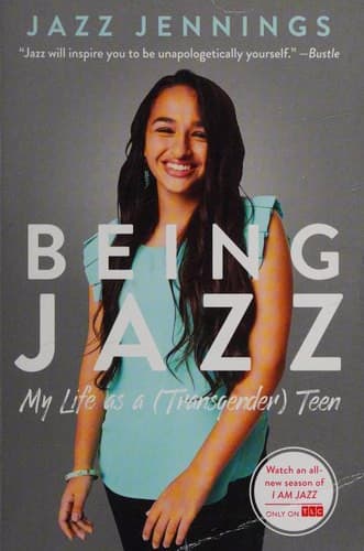 Cover of Being Jazz: My Life as a (Transgender) Teen