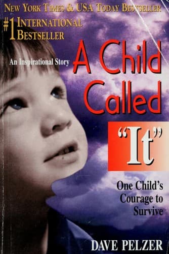 Cover of A Child Called "It": One Child's Courage to Survive