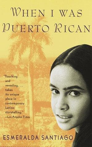 Cover of When I was Puerto Rican: A Memoir